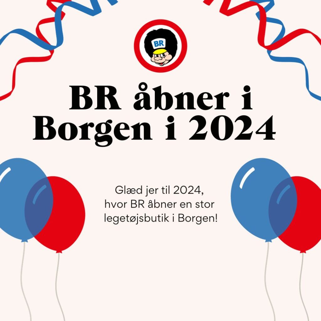 Legetøjsbutikken BR åbner i Borgen Shopping i 2024